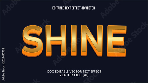 '' SHINE ''TEXT EFFECT 3D VECTOR FOR ALL YOUR NEEDS