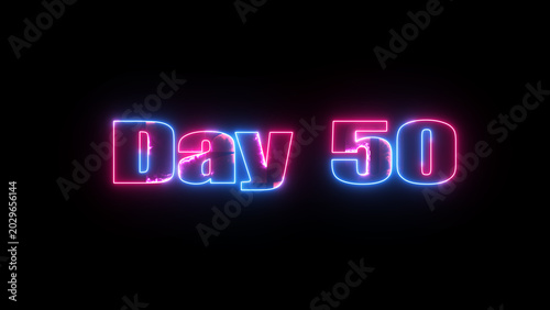 Neon day 50 text glow effect with background electric illuminated illumination creative abstract schedule countdown progress