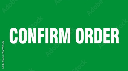 Confirm Order Text on Green Background