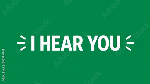 I HEAR YOU text with sound wave icons on green background