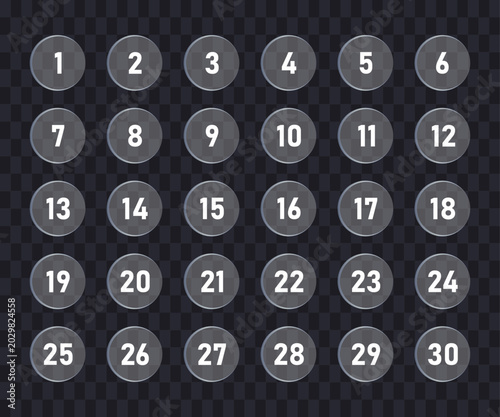 Transparent liquid 1 to 30 numbers push button design in a round shape