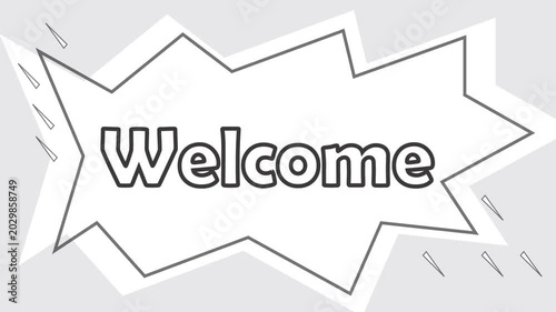 Animated Welcome Message with Comic Burst Frame