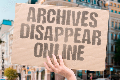 Fotografija "Archives Disappear Online" Historic internet spaces vanish without preservation efforts