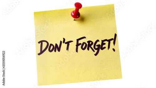 Canvas Print Yellow sticky note with DON T FORGET text pinned with red thumbtack, isolated on