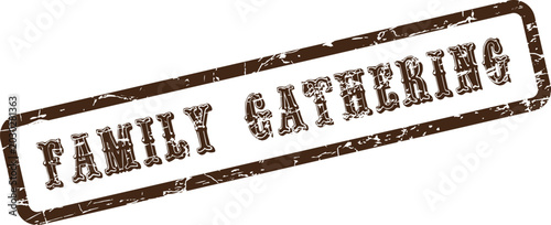 Fotografia Family Gathering grunge texture brown rubber stamp for cherished social events a