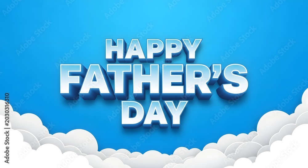 Fototapeta premium Happy fathers day 3d metallic blue text design with white clouds on a blue sky background