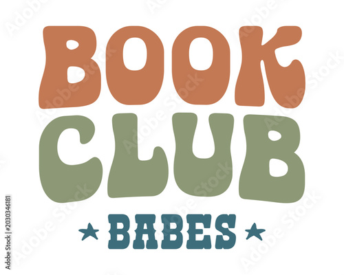 Book club babes quote lettering retro boho art