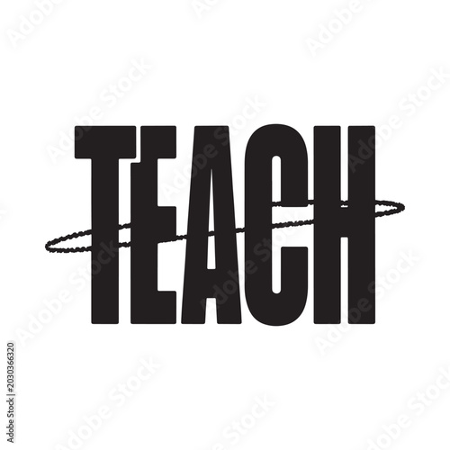The word teach in bold black lettering with a slash graphic