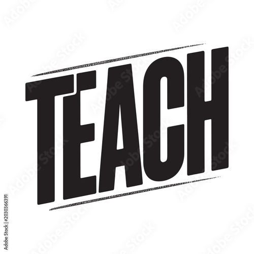 Teach typography graphic bold black lettering on white background