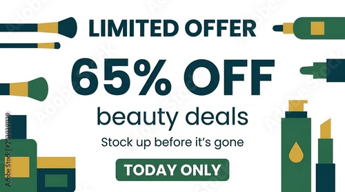 Limited Time Cosmetic Sale Promotion with Beauty Products.