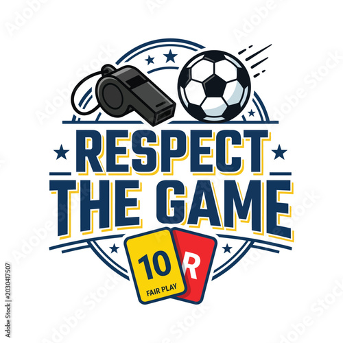 Football Referee Concept Respect The Game Quote Clean Flat Vector Design