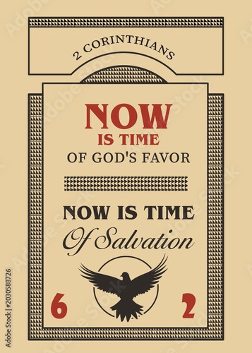Now Is the Time of God’s Favor – Salvation Christian Typography Poster, Inspirational Scripture Art