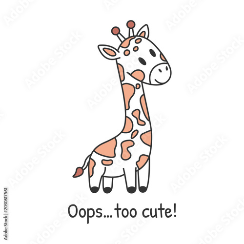 Bild auf Leinwand Cute giraffe cartoon, baby safari animal vector illustration with funny quote, k