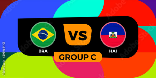 Brazil versus Haiti football match banner with national flags and colorful background.