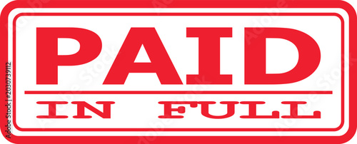 Foto Red Stamp Reading 'PAID IN FULL' Symbolizing Financial Completion and Transactio