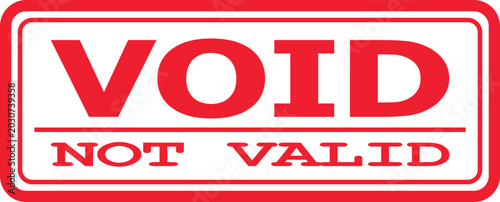 Tableau sur toile Red Stamp Reading Void Not Valid, A Clear Mark Indicating Invalidity and Lack of