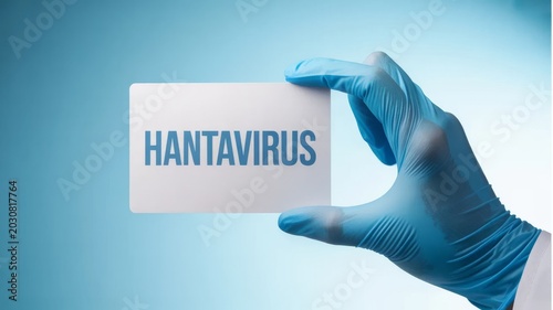 Hantavirus Medical Words Symbol On White Card With Doctor Hand Blue Glove And Healthcare Concept