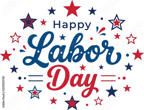 Happy labor day circular graphic with stars and calligraphy patriotic holiday design