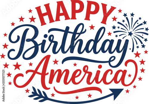Canvas Print Happy Birthday America Patriotic Typography Vector Badge with Stars Fireworks an