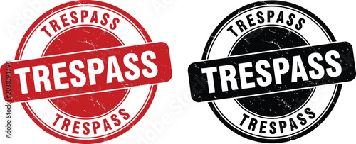 Bild auf Leinwand Trespass Warning Stamp Badges in Red and Black for Security and Restricted Area