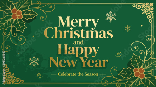 Elegant Merry Christmas and Happy New Year Greeting Card with Gold Foliage on Green