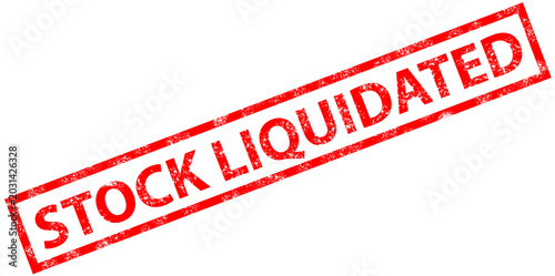 stock liquidated stamp sign. stock liquidated grunge rubber stamp on white background. red stock liquidated stamp symbol.