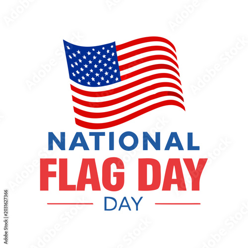 National Flag Day in United States. Holiday celebrated annual June 14 in USA. Patriotic style design with american flag. Poster, greeting card, banner and background.