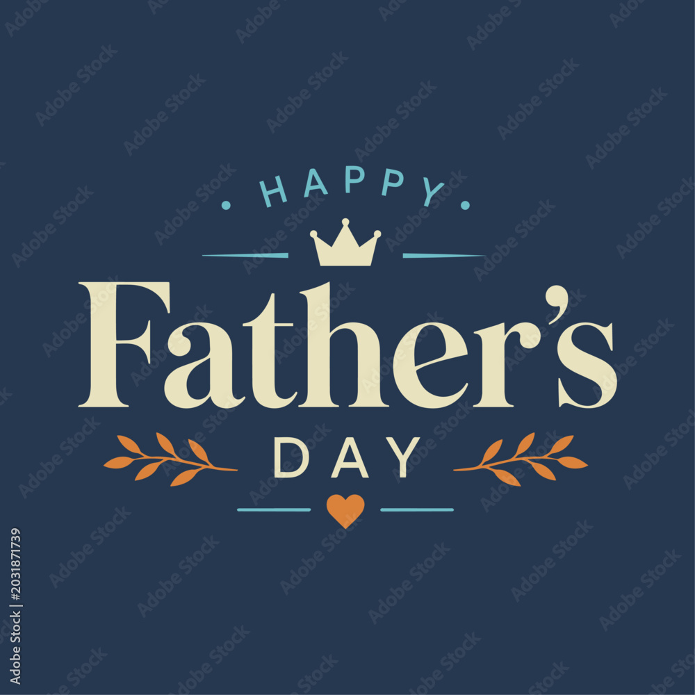 Obraz premium Happy father's day greeting card on dark blue background with elegant crown and laurel branches.