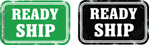 Ready to Ship Grunge Stamp Labels in Green and Black for Shipping and Logistics Notifications
