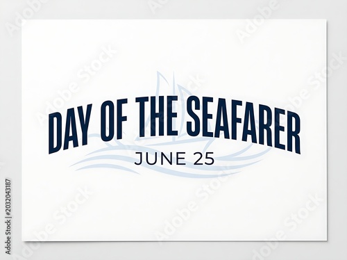 Promotional June 25 Day of the Seafarer banner showing a dark blue typographic heading over a sailing boat logo.