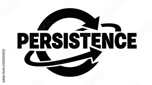 Fotografie Persistence Concept Text with Circular Arrow Icon