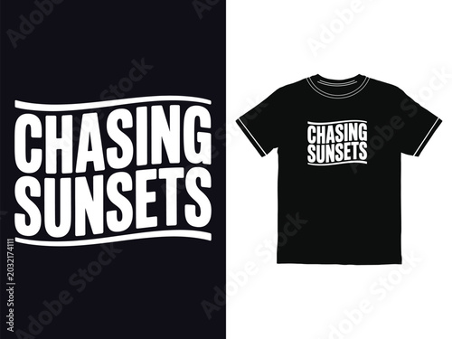 Cool vintage inspired t shirt design featuring chasing sunsets typography for summer beach party vibe