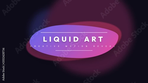 Abstract Liquid Art Motion Reveal with Vibrant Gradient Blending and Pulsating Light Effects, Cinematic Background Animation, symbolizing creativity, fluid design, and artistic expression.