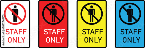 Foto Staff only vector sign set, no entry prohibition notice board icon for restricte