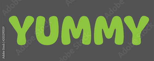 Quadro em tela The word yummy in a bright green bold chunky font with delicious typography lett