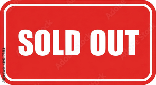 Red sold out sign with white text
