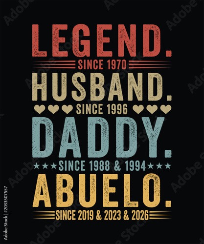 LEGEND HUSBAND DADDY ABUELO TSHIRT DESIGN