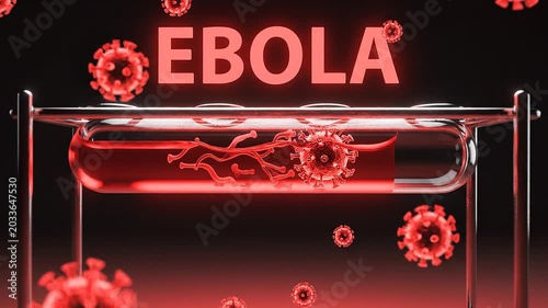 A close-up 3D rendering of a test tube containing blood and Ebola virus particles, with the word 'EBOLA' illuminated in red above, against a dark background with scattered virus cells.