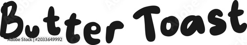 lettering butter toast