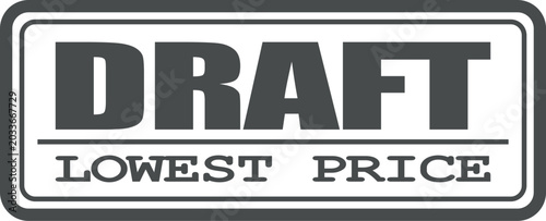 Schilderij op canvas Draft lowest price stamp in gray for preliminary commercial offers and competiti