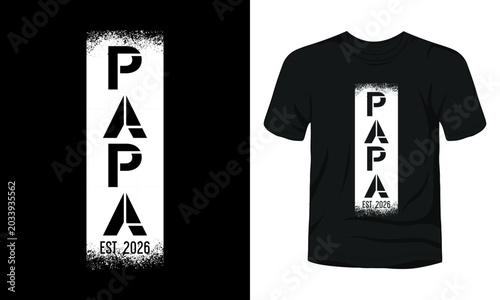 Papa 2026 typography t-shirt design