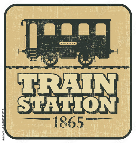 Foto Vector retro poster with a drawing of old vintage railway passenger carriage in cartoon style with the inscription train station in grunge background