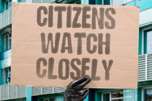 Quadro su tela "Citizens Watch Closely" Public attention limits reckless leadership
