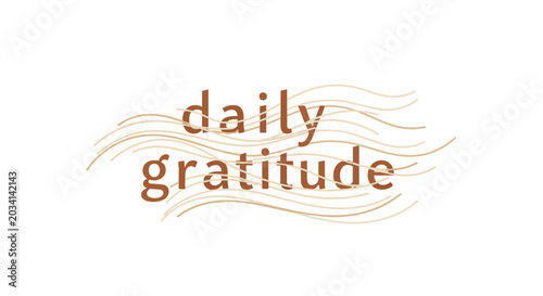 Daily Gratitude Minimalist Typography Illustration with Organic Wavy Lines for Mindfulness and Mental Wellness