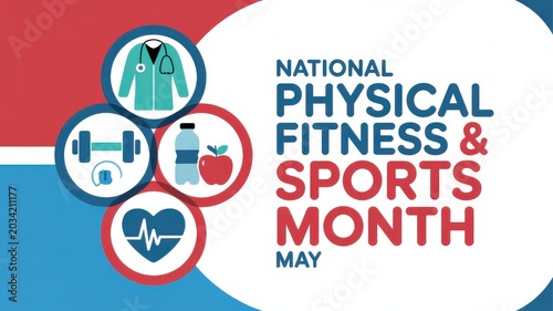 National Physical Fitness and Sports Month of May graphic with health and exercise icons