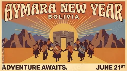 Retro Illustrated Travel Poster for Aymara New Year Festival in Bolivia – Vintage Mid-Century Cultural Tourism Artwork with Tiwanaku Sunrise and Indigenous Heritage
