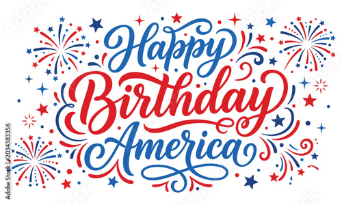 Happy birthday america calligraphy with fireworks patriotic holiday design