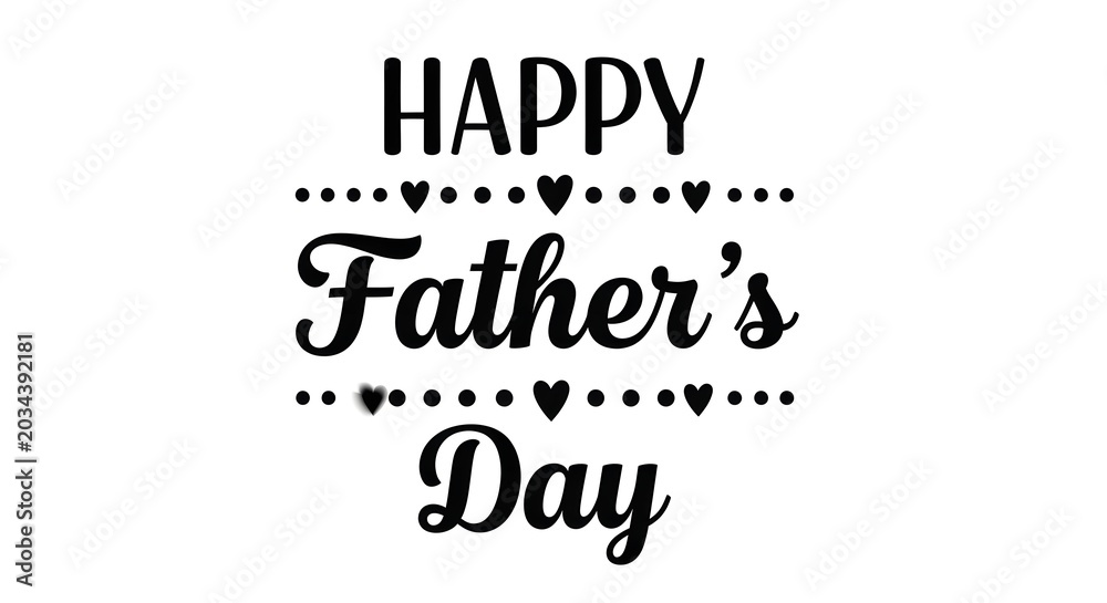 Fototapeta premium Happy father's day typography design with hearts greeting card illustration