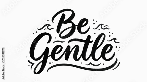 Foto Be Gentle Hand Lettering with Waves and Dots