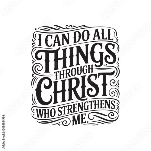 I Can Do All Things Through Christ Who Strengthens Me. Vector Design Isolated on White Background